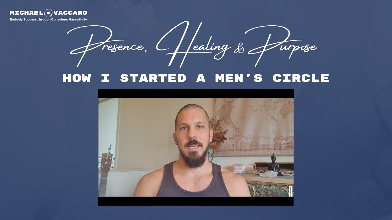 How I Started A Men's Circle