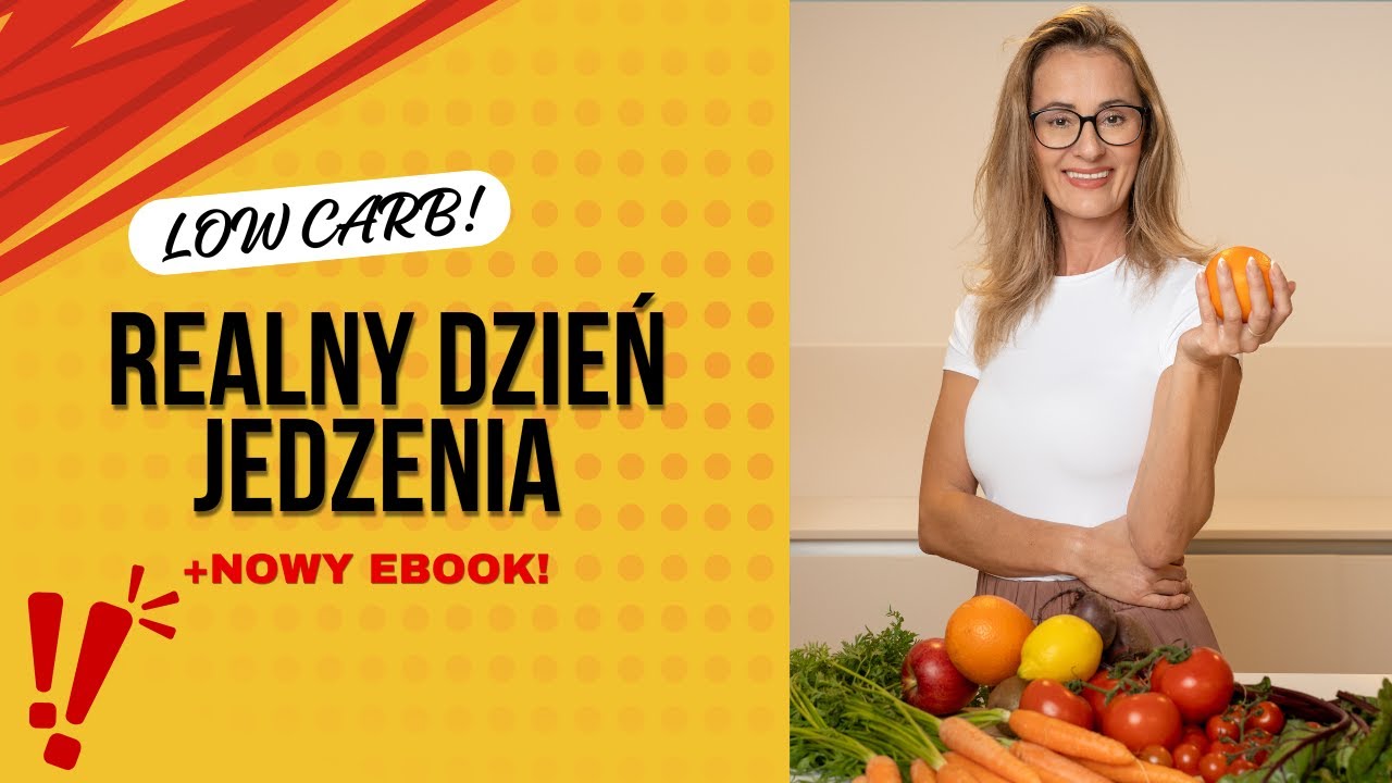 Co jem w ciagu dnia na LOW CARB? Realny dzień jedzenia + nowy e-book