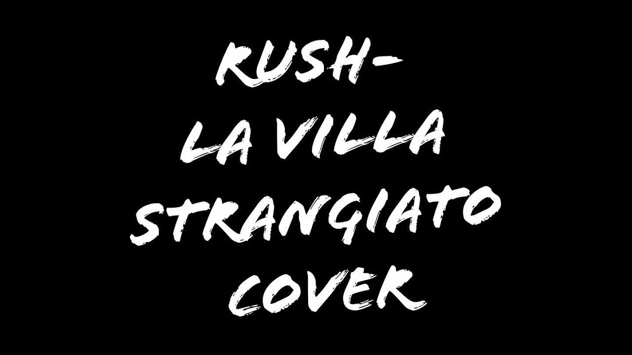 Rush-La Villa Strangiato (Cover)