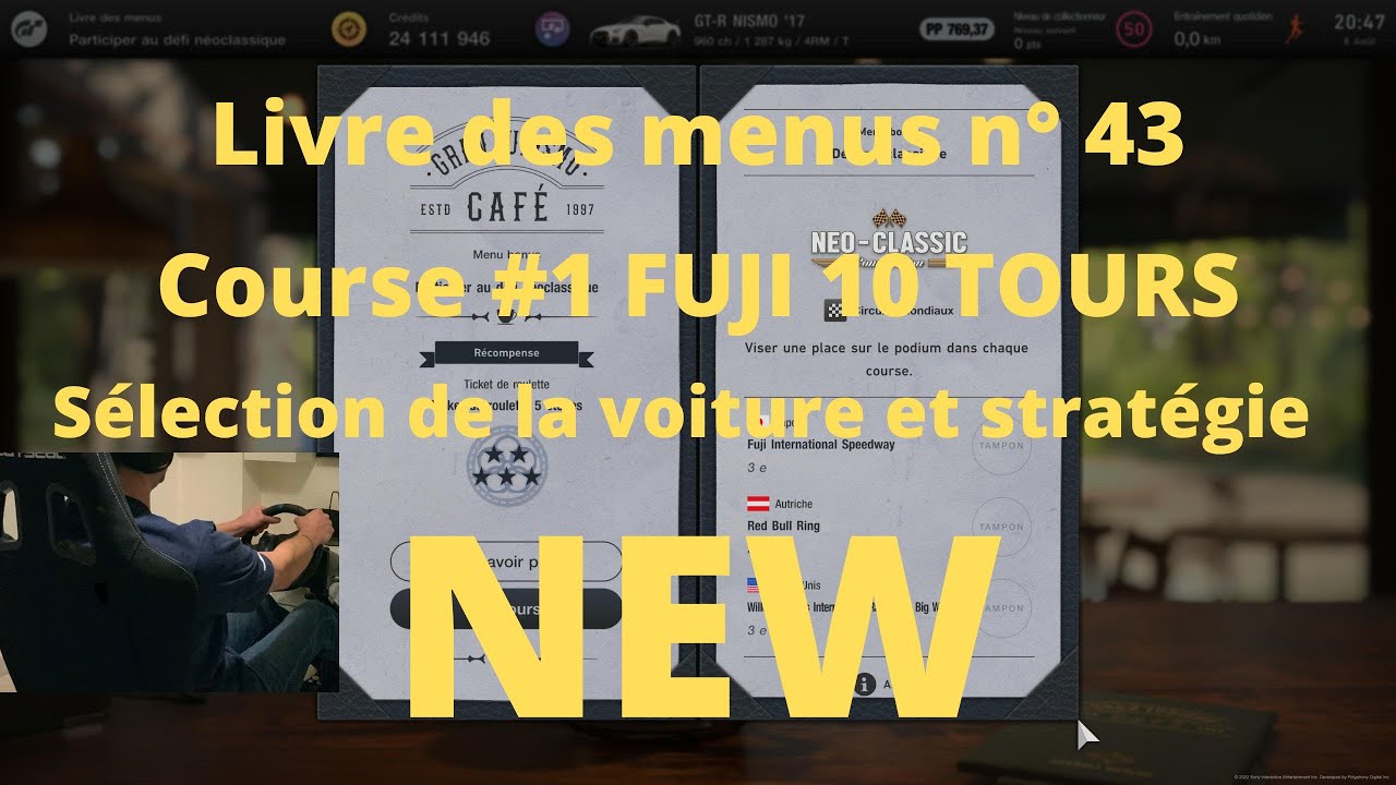Gran Turismo 7 - Nouveau livre des menus n°43. Neo - Classic Compétition Course #1 FUJI 10 Tours.