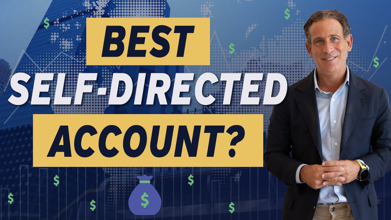 Your Guide to Picking the RIGHT Self-Directed Retirement Account!