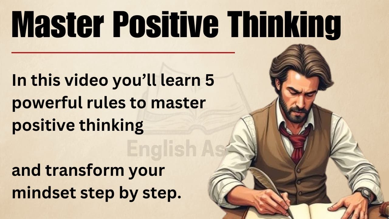 How to Think Positively in Any Situation 🔥 | 5 Rules for Positive Thinking | Improve Your English ✅