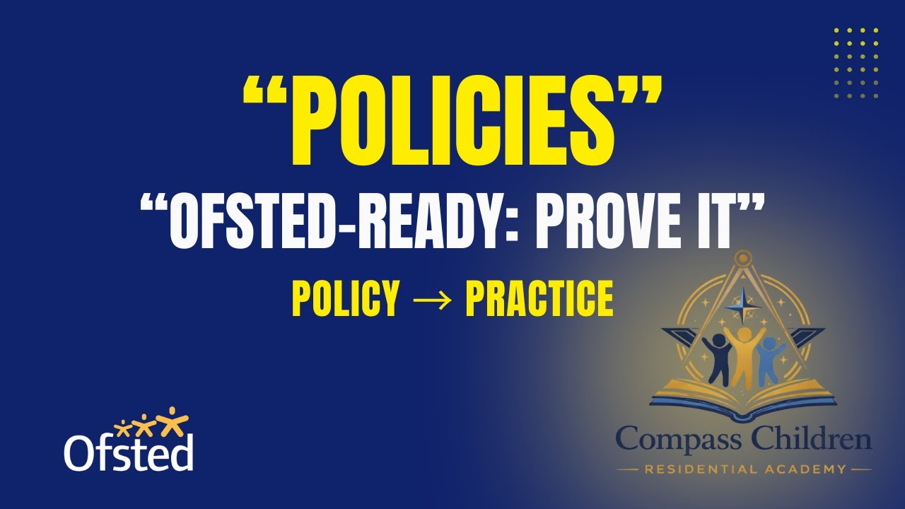 Bring Policies to Life: Make Procedures Daily Practice | Be Ofsted-Ready (+ QA Audit)
