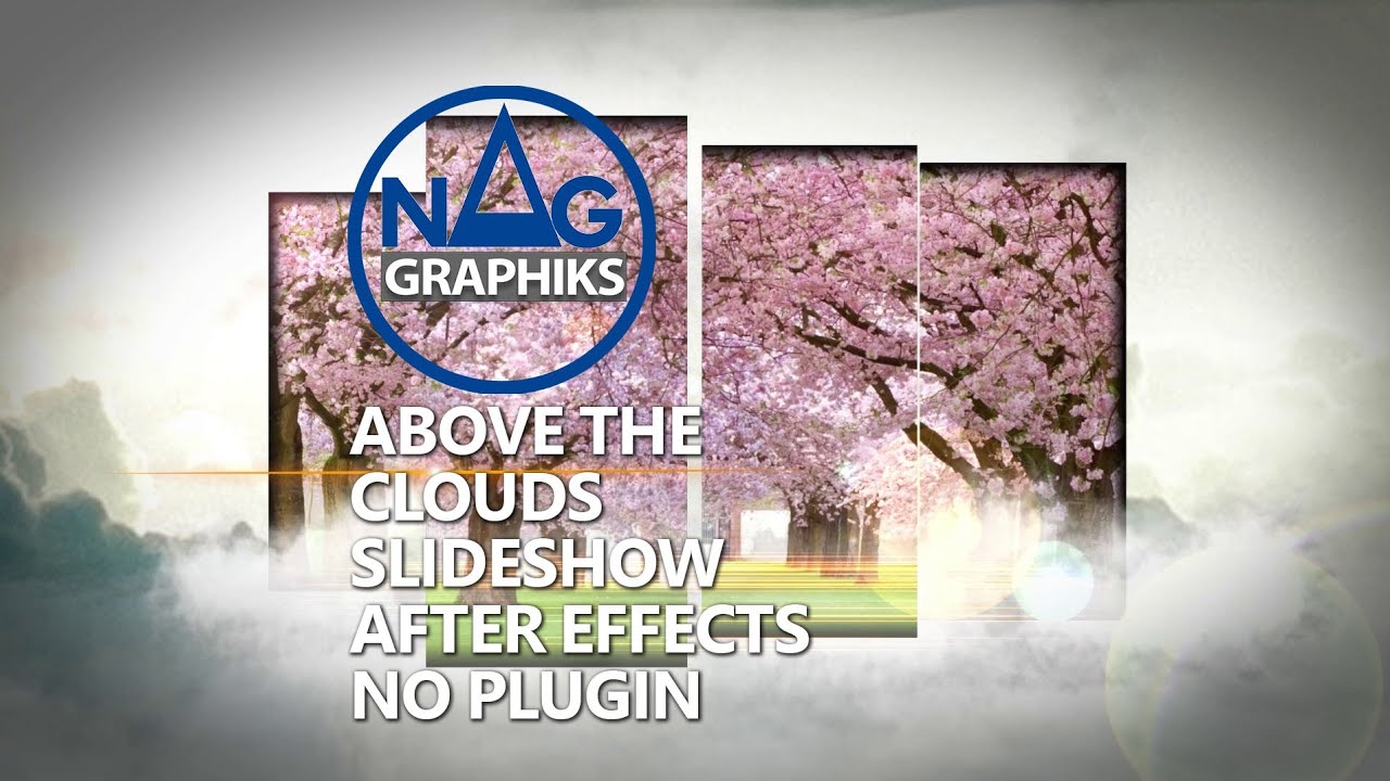Above the Clouds Slideshow Nag graphiks No plugin After effects Project 100