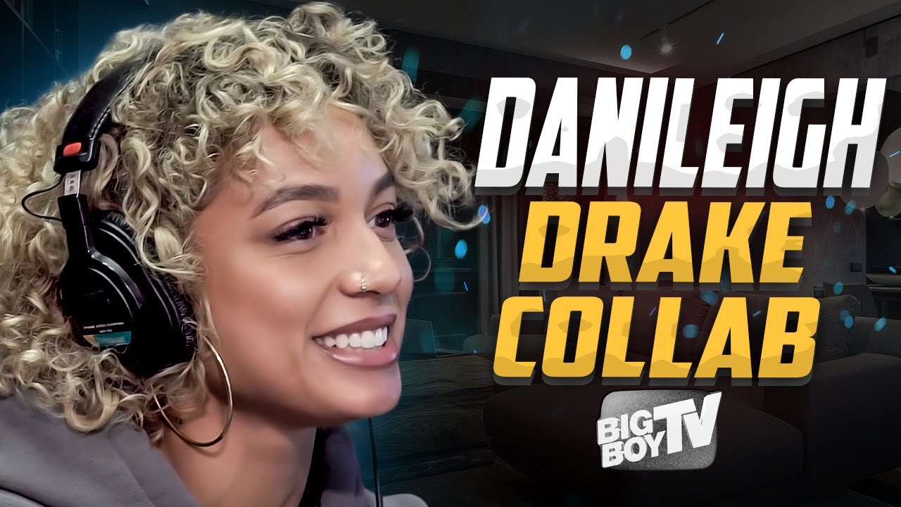 DaniLeigh Wants to Collab w/ Drake, In My Feelings Challenge & A Lot More!