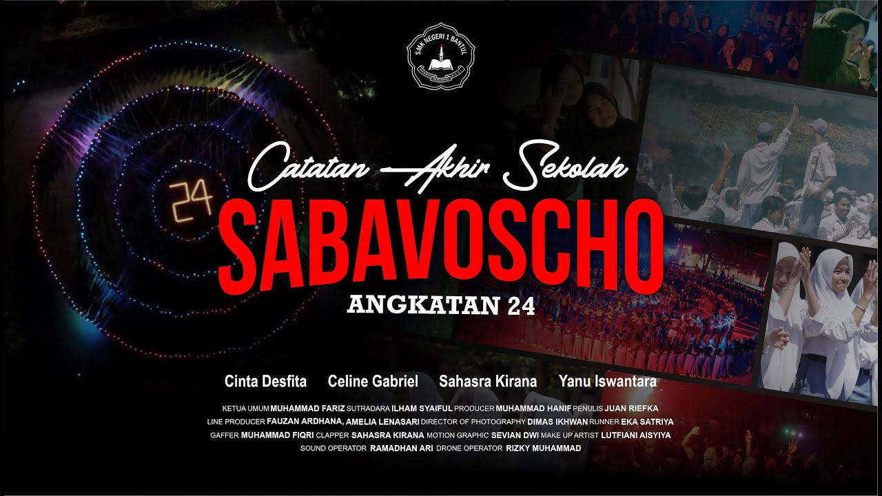 Catatan Akhir Sekolah 2024 | SABAVOSCHO