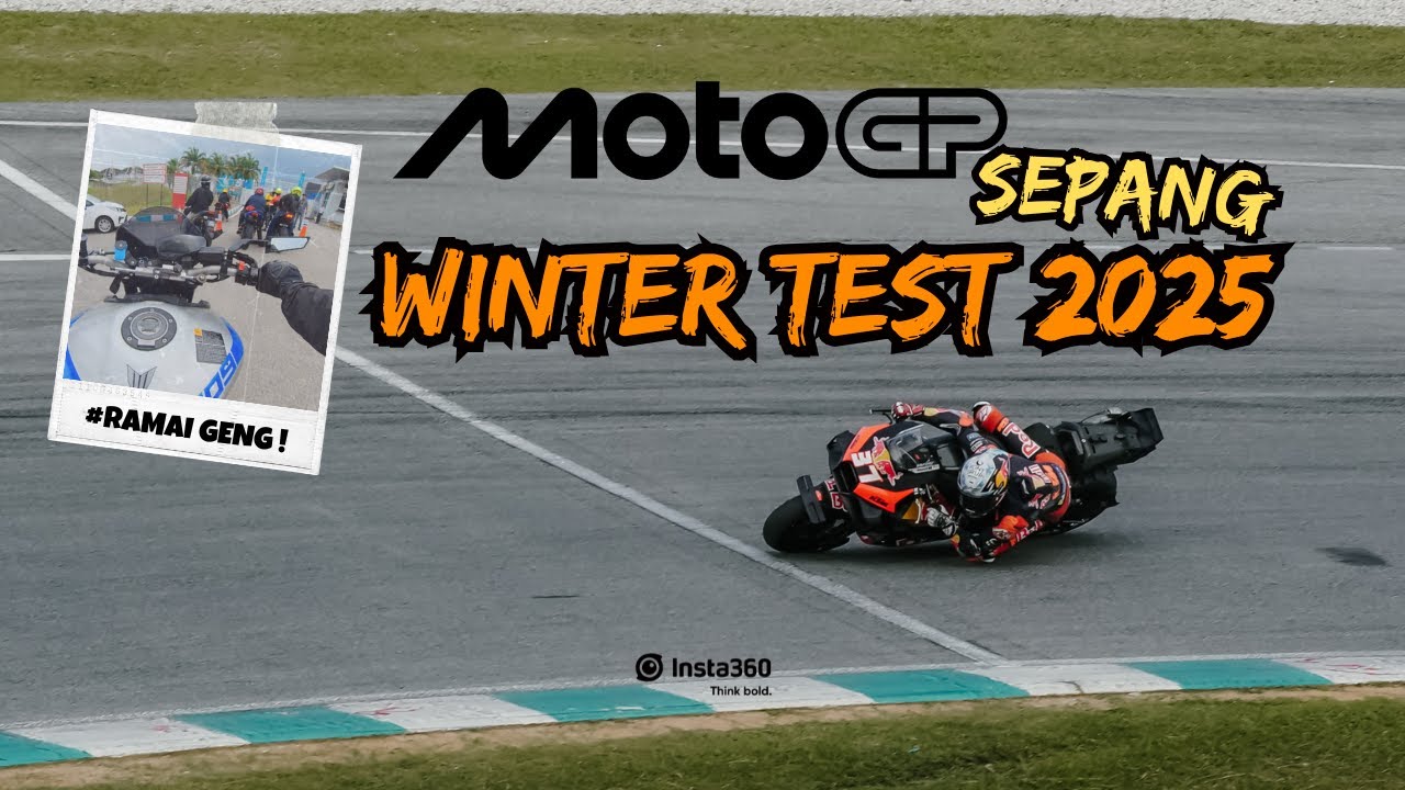 VLOG | MOTO GP SEPANG WINTER TEST 2025 [DAY 3] | Insta360 X3 [4K]