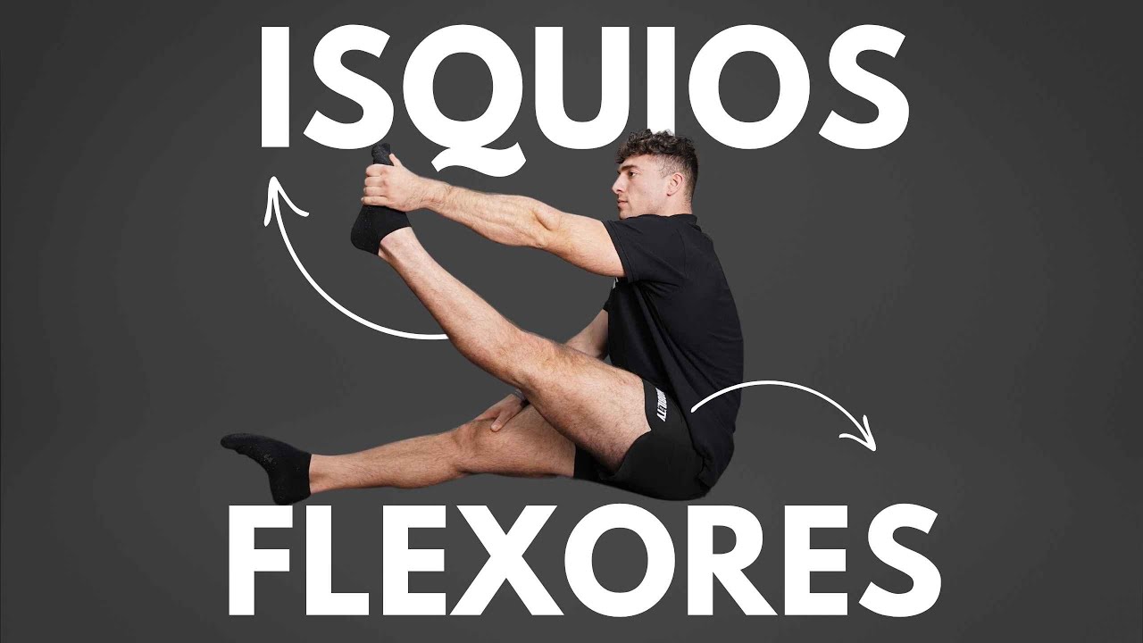 Movilidad - Isquios y flexores