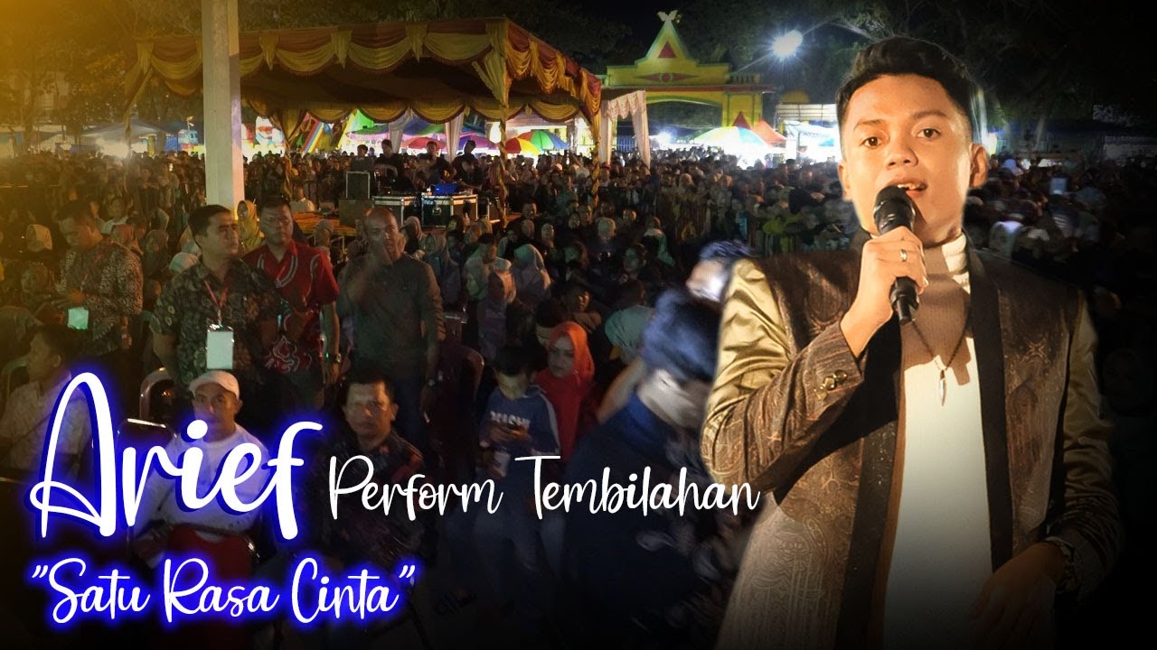 Arief Satu Rasa Cinta Perform Tembilahan