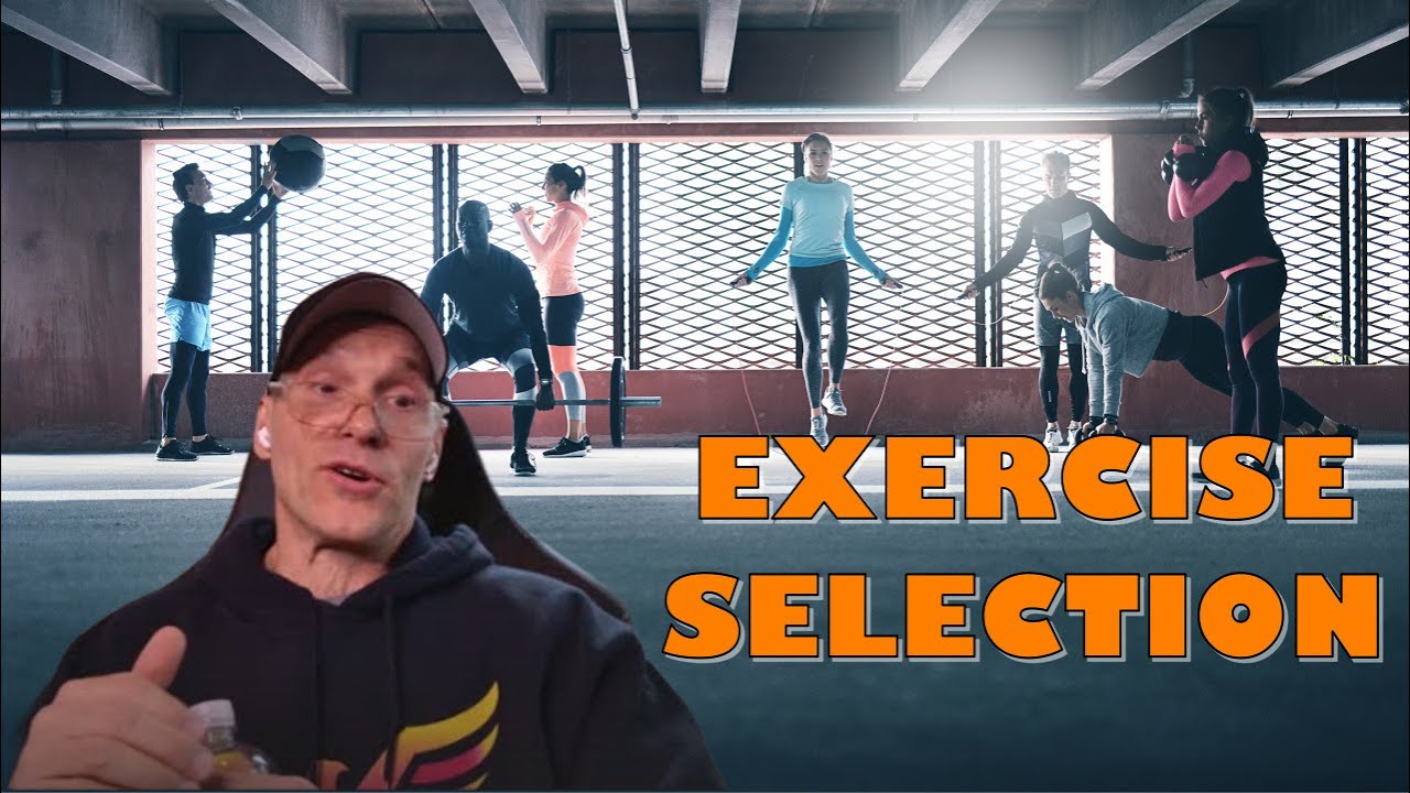 Reconsider... Exercise Selection Strategies with Bill Hartman