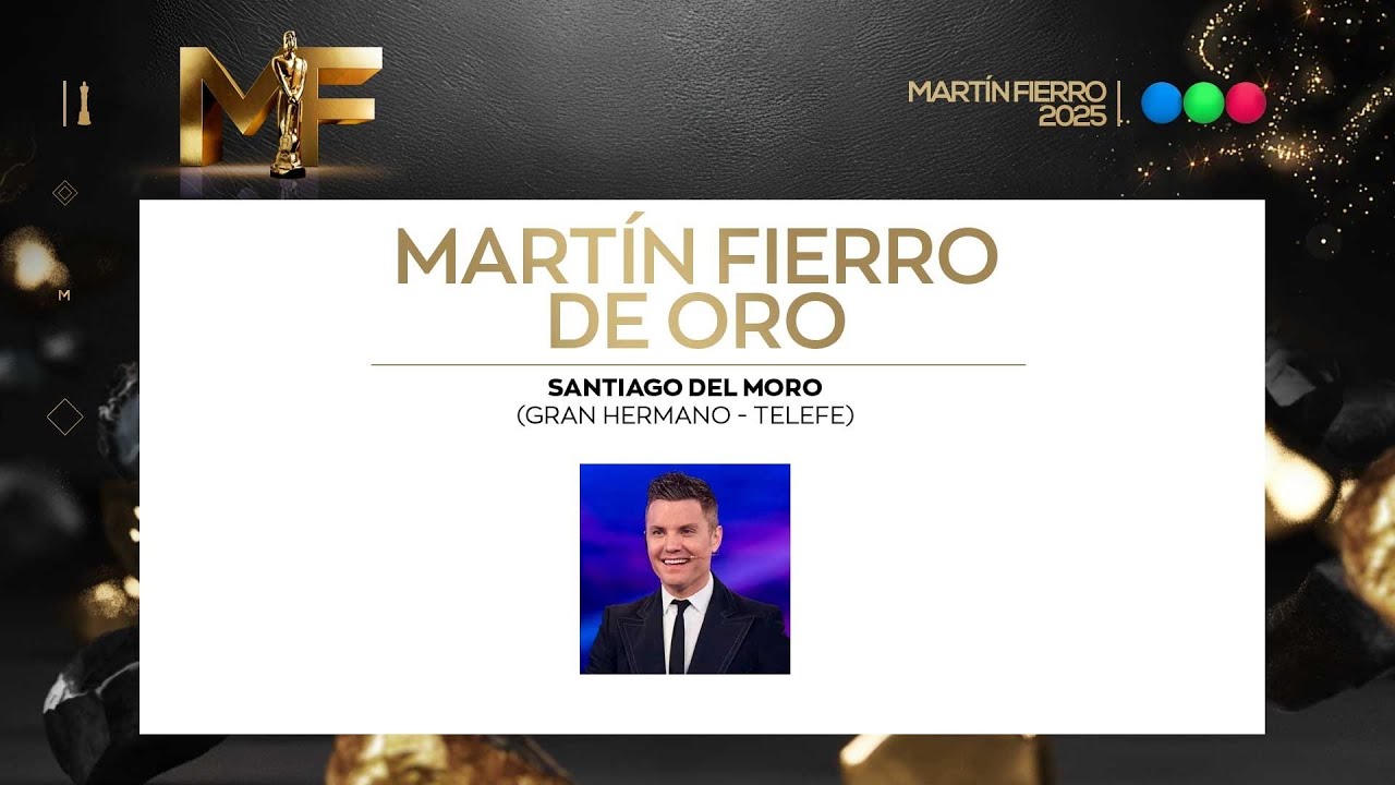 SANTIAGO DEL MORO: MARTÍN FIERRO DE ORO 2025