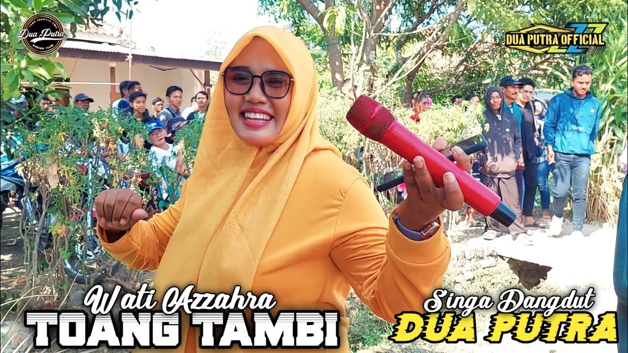 TOANG TAMBI - VOC. WATI AZZAHRA | SINGA DANGDUT DUA PUTRA | SHOW DESA SUKASLAMET KEC.KROYA