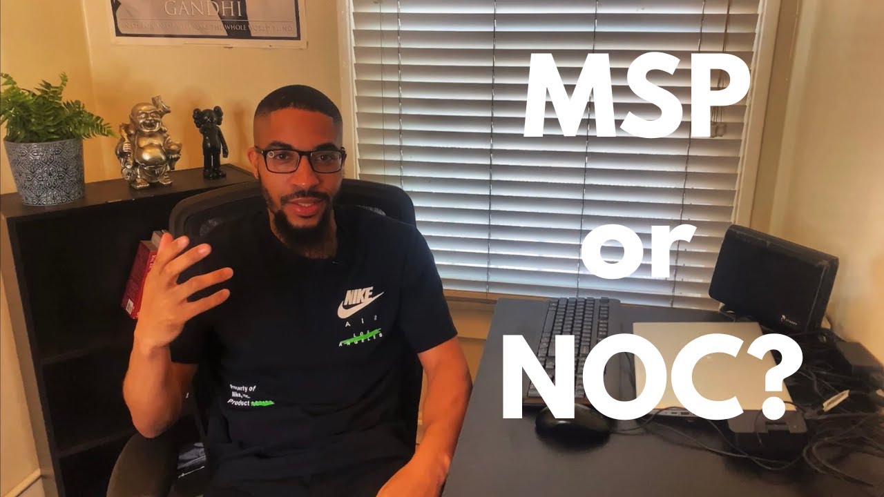MSP (Managed Service Provider) | vs. | NOC/SOC (Network/Security Operations Center)