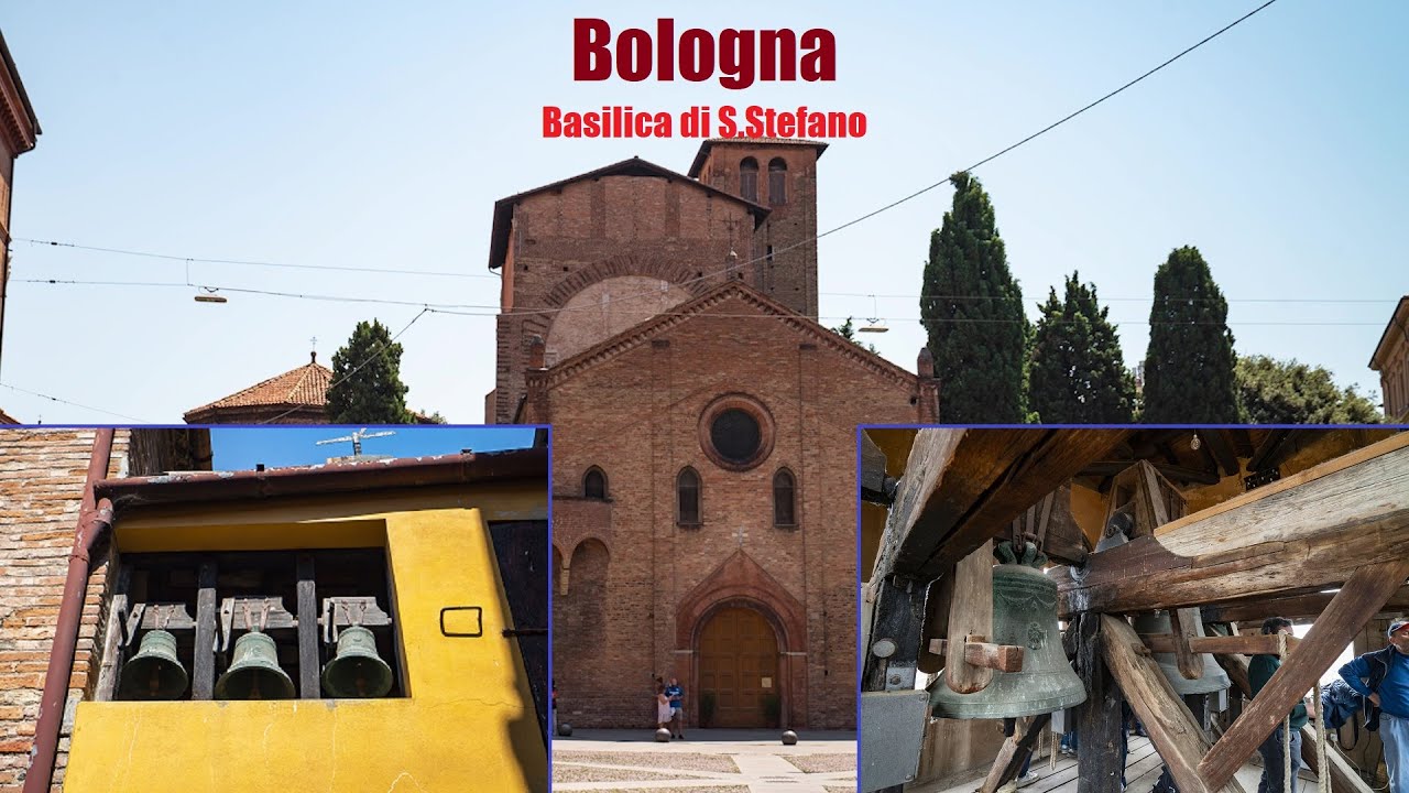 Le campane di Bologna - Basilica di S.Stefano