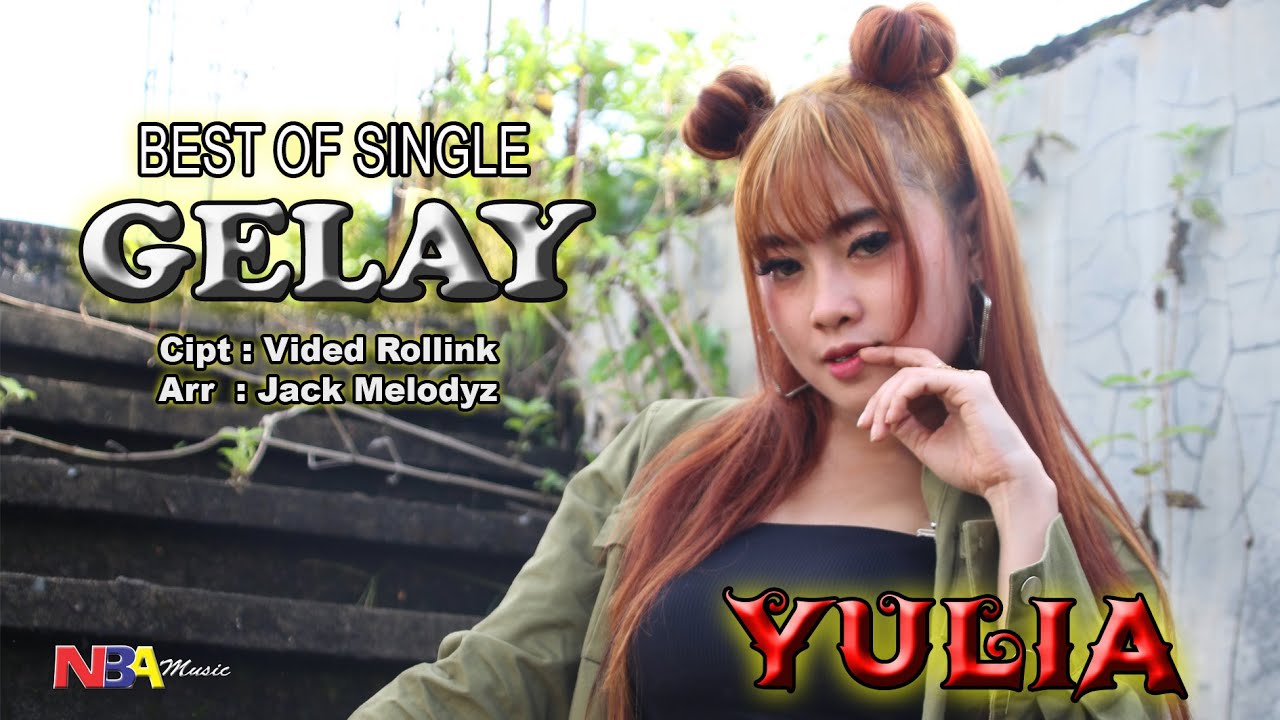 NEW SINGLE GELAY ll YULIA ( Original Video Klip )
