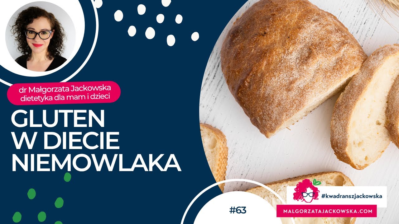 Gluten w diecie niemowlaka #kwadranszjackowska 63