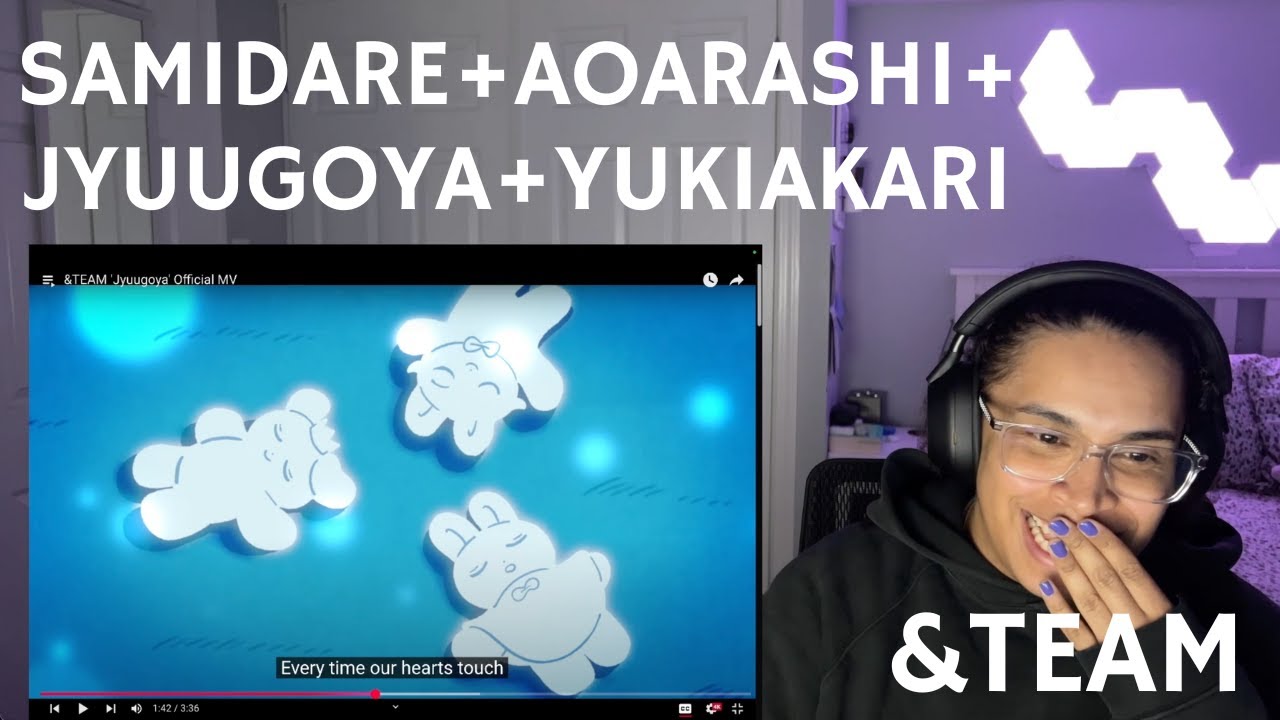 Their lyrics are so pretty 🥺 - &TEAM ‘Samidare’ + ‘Aoarashi’ + 'Jyuugoya' + 'Yukiakari' MV Reaction