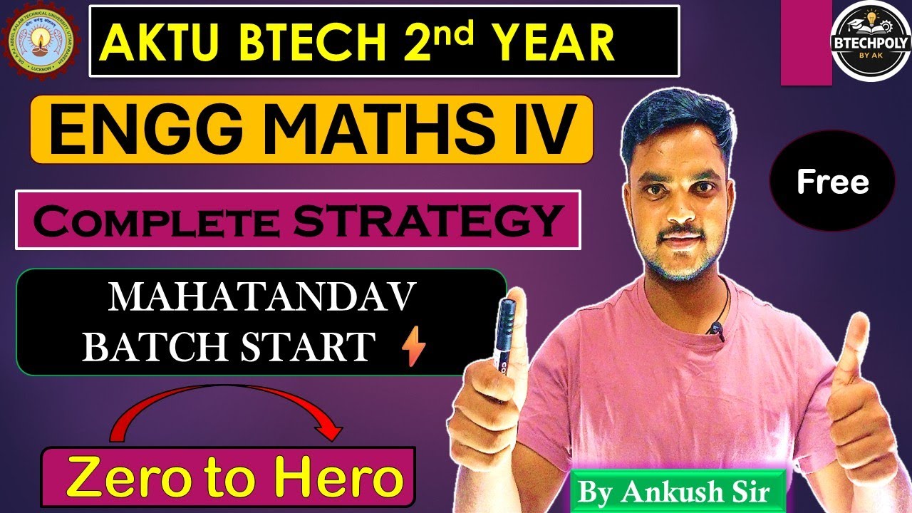 AKTU Maths-4 Complete Strategy | Kaise Padhe Maths-4 | B.Tech 2nd Year #aktu #math4
