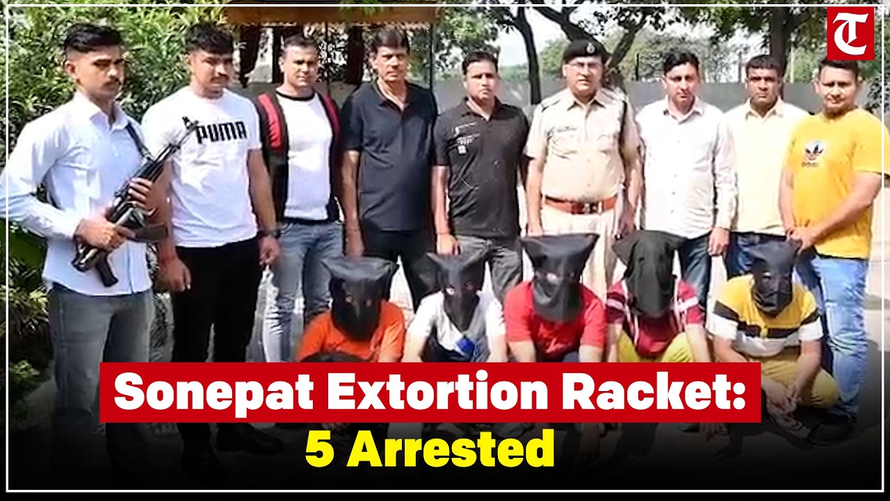 Inter-state extortion racket busted in Sonepat, 5 arrested