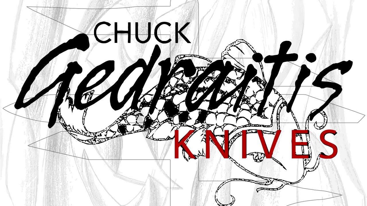 Bladeology Episode 46 Chuck Gedraitis Maker Update