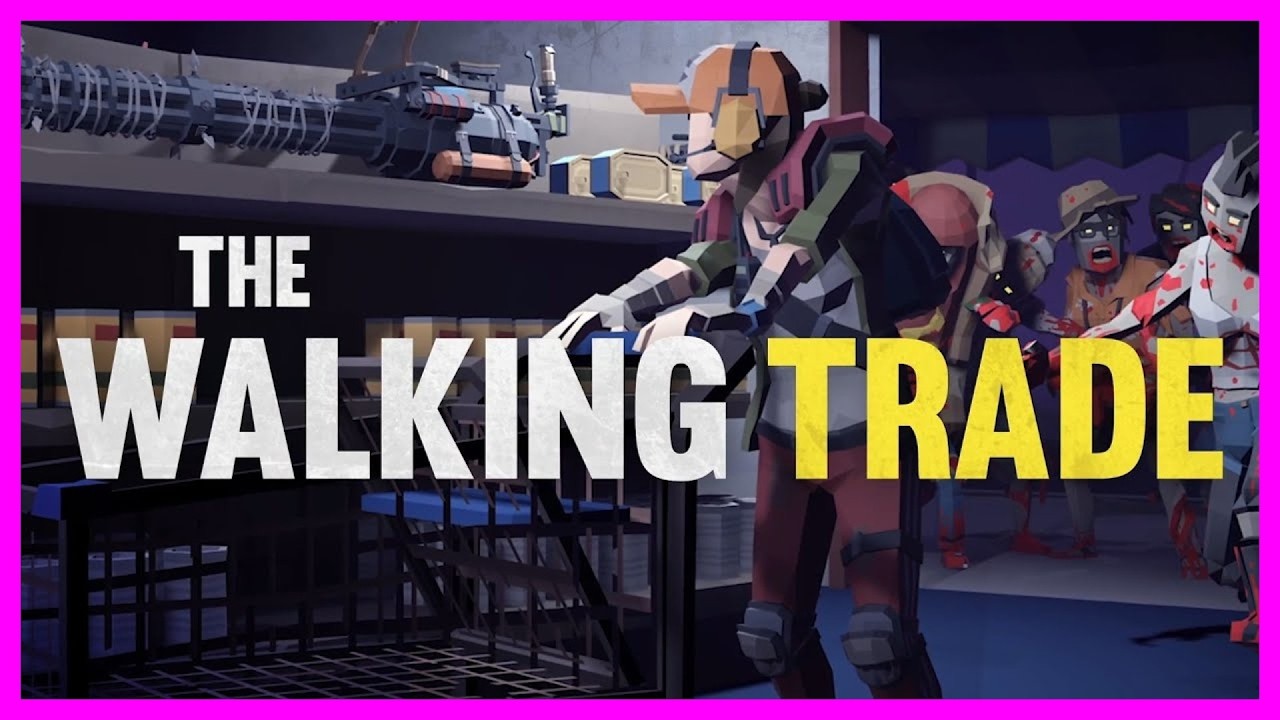 THE WALKING TRADE New Post Apocalyptic Trading Sim