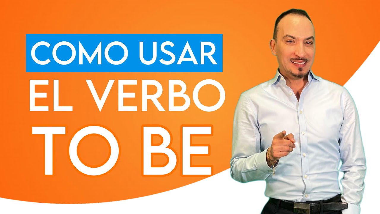 Aprende el verbo to be FACIL Y RAPIDO