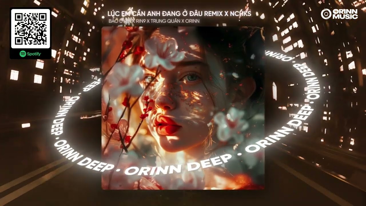 L&Uacute;C EM CẦN ANH ĐANG Ở Đ&Acirc;U REMIX x NHỮNG C&Acirc;U HỎI KHI SAY | BẢO UY&Ecirc;N x RIN9 x TRUNG QU&Acirc;N x ORINN