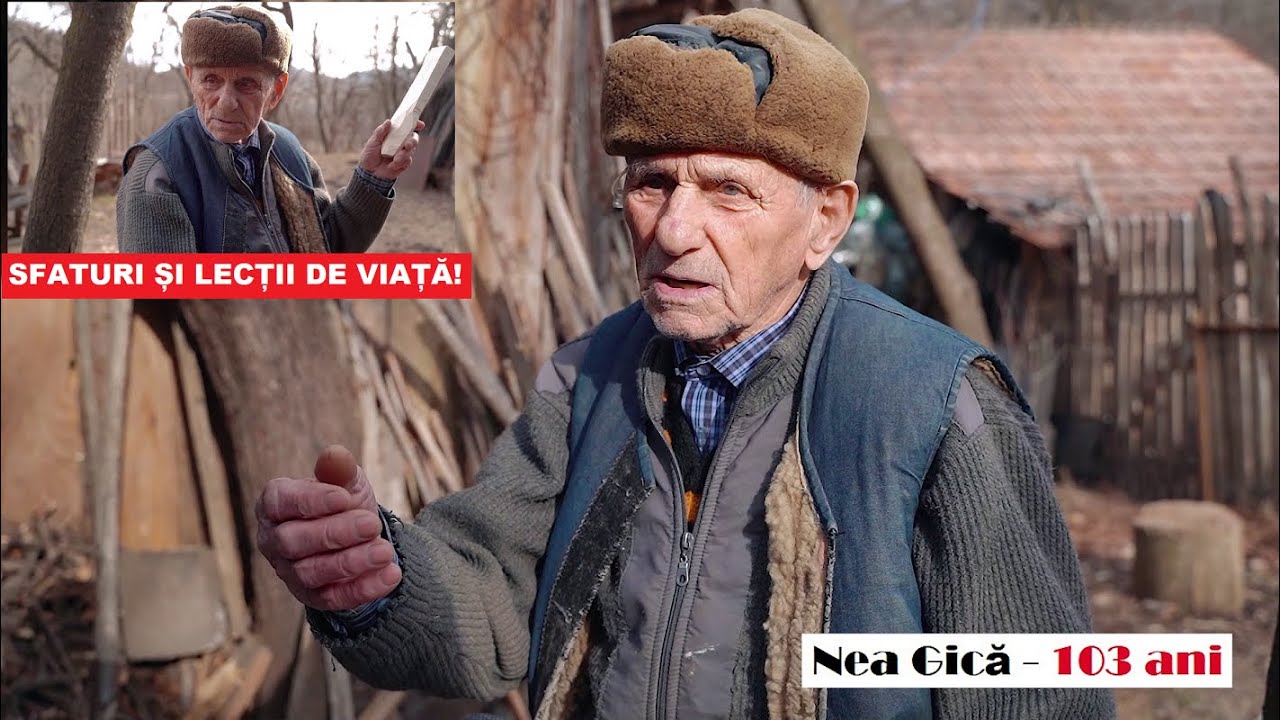 Cum e VIAȚA la 103 ani?! | Nea Gică - SFATURI și lecții de viață | Secretele LONGEVITĂȚII și curaj