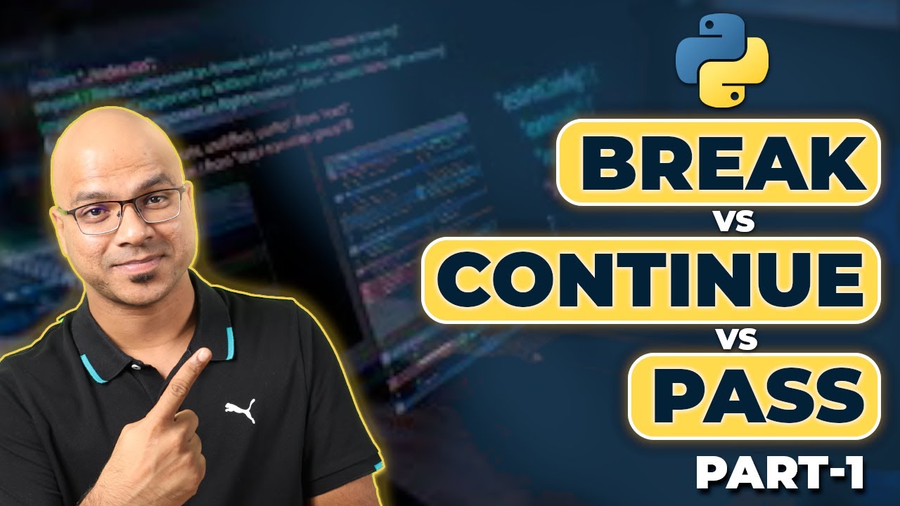 #22 Учебник Python для начинающих | Break Continue Pass в Python
