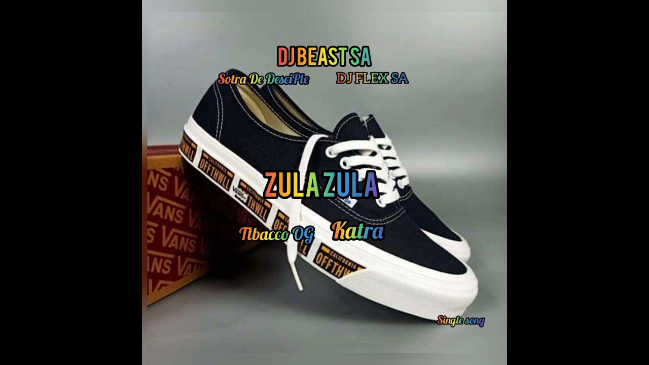 DJ BEAST SA_Sotra_DJ FLEX - Zula Zula Ft Ttbacco OG x Katra
