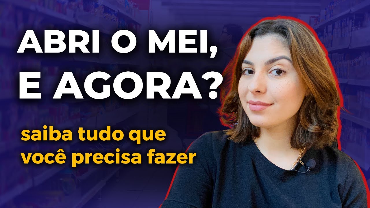 OBRIGA&Ccedil;&Otilde;ES DO MEI | SAIBA TODAS e mantenha o seu MEI em dia!