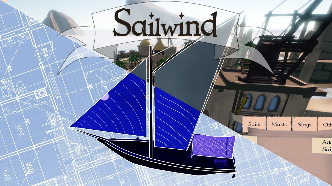 Sailwind | Эпизод пятый — Верфь