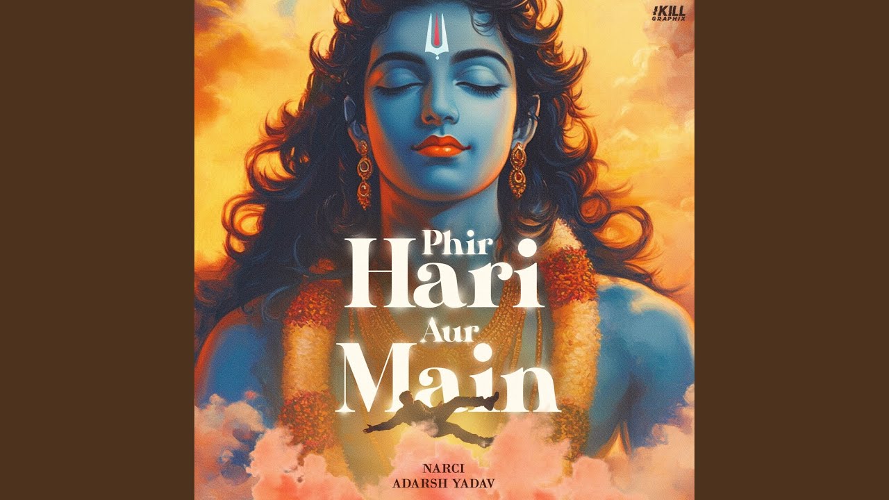 Phir Hari Aur Main
