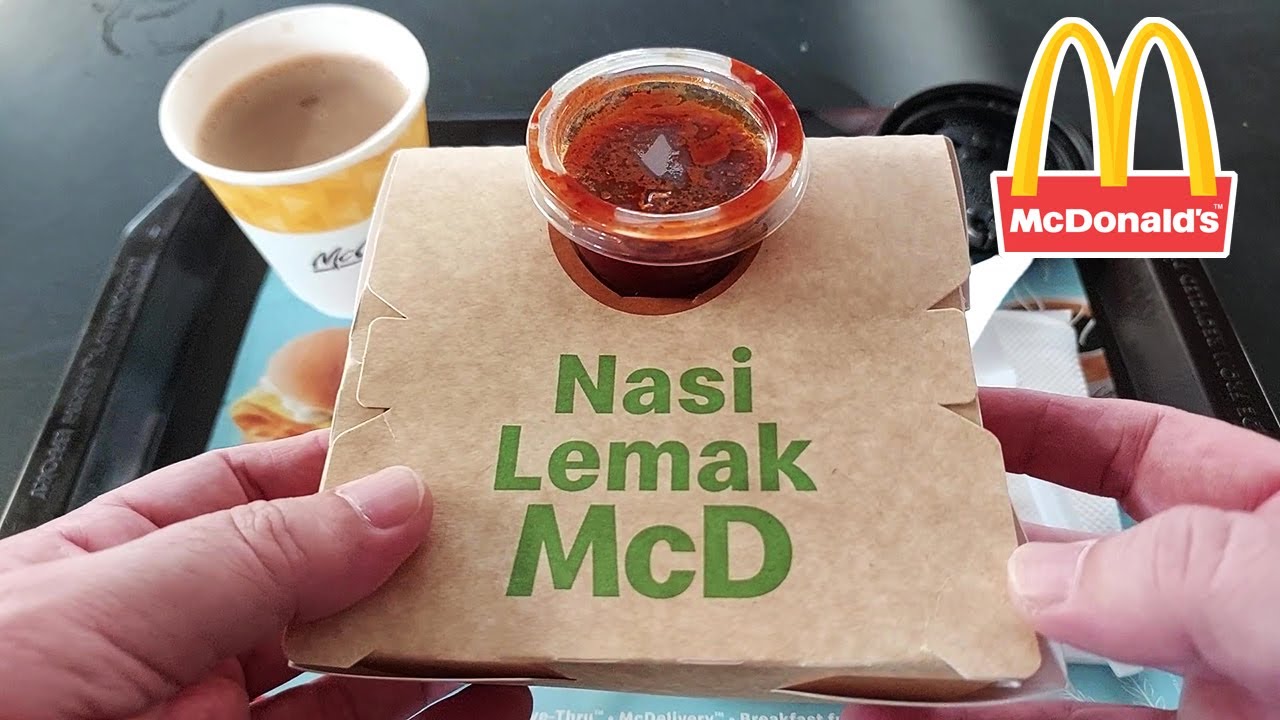 Malaysian Breakfast | Nasi Lemak McD - The Best Value Breakfast At McDonald's Malaysia
