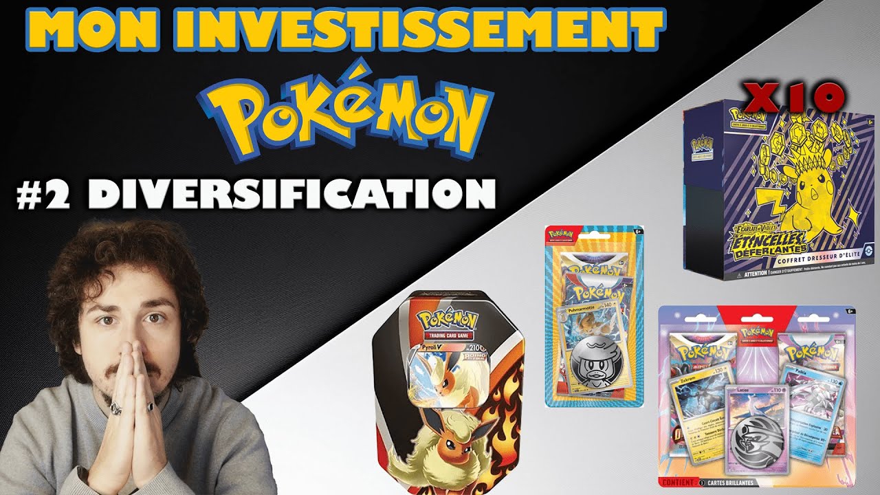 MON INVESTISSEMENT POKEMON #2 STRATEGIE & DIVERSIFICATION