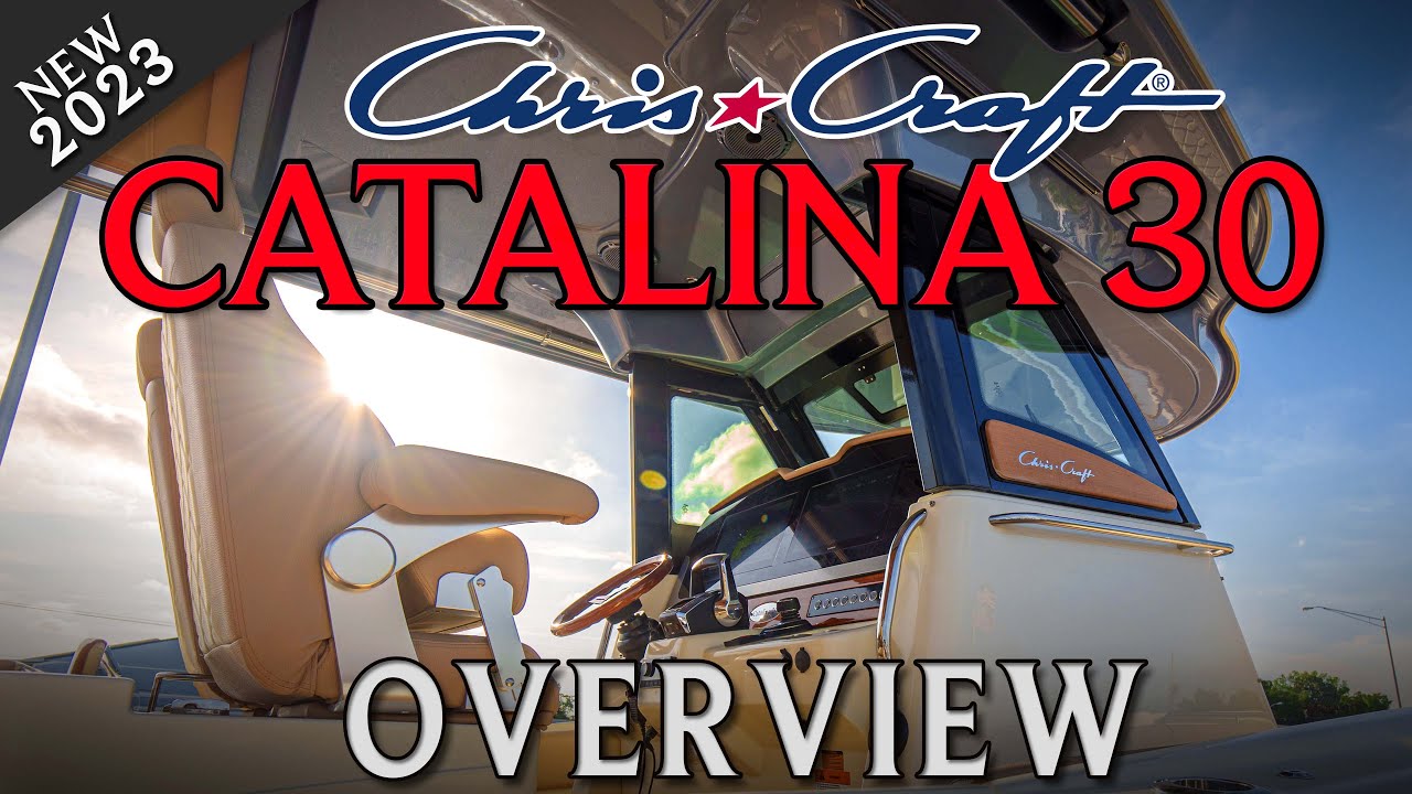 2023 Chris Craft Catalina 30 Overview