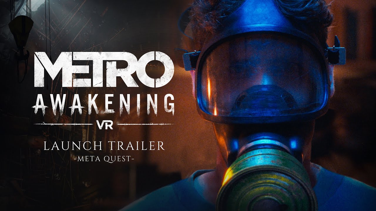 Metro Awakening Launch Trailer - Meta Quest (Official)
