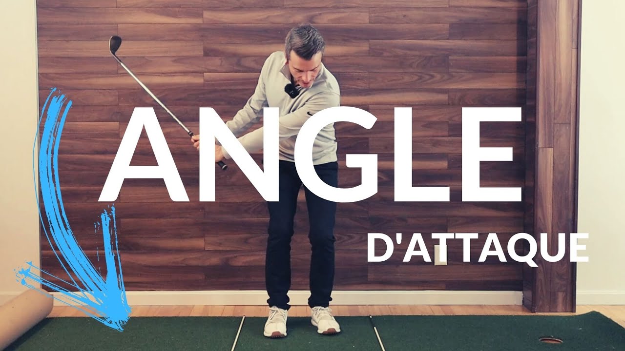 Le bon angle d'attaque par rapport à la balle au golf!