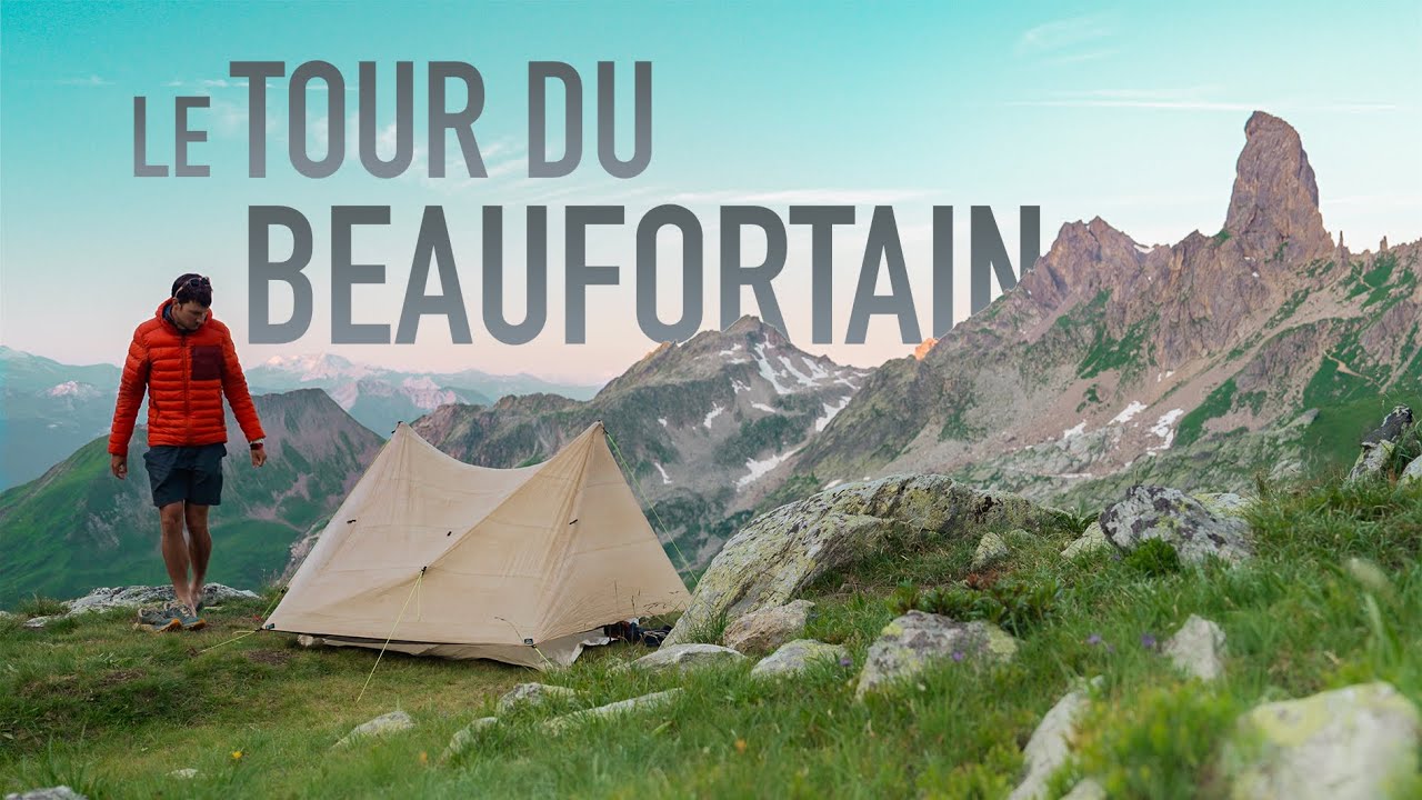 Le Tour du Beaufortain en solo - Film 4K