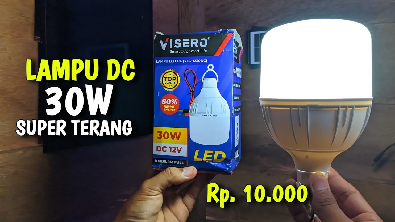 LAMPU DC 12V 30W SUPER TERANG Rp.10rb VISERO