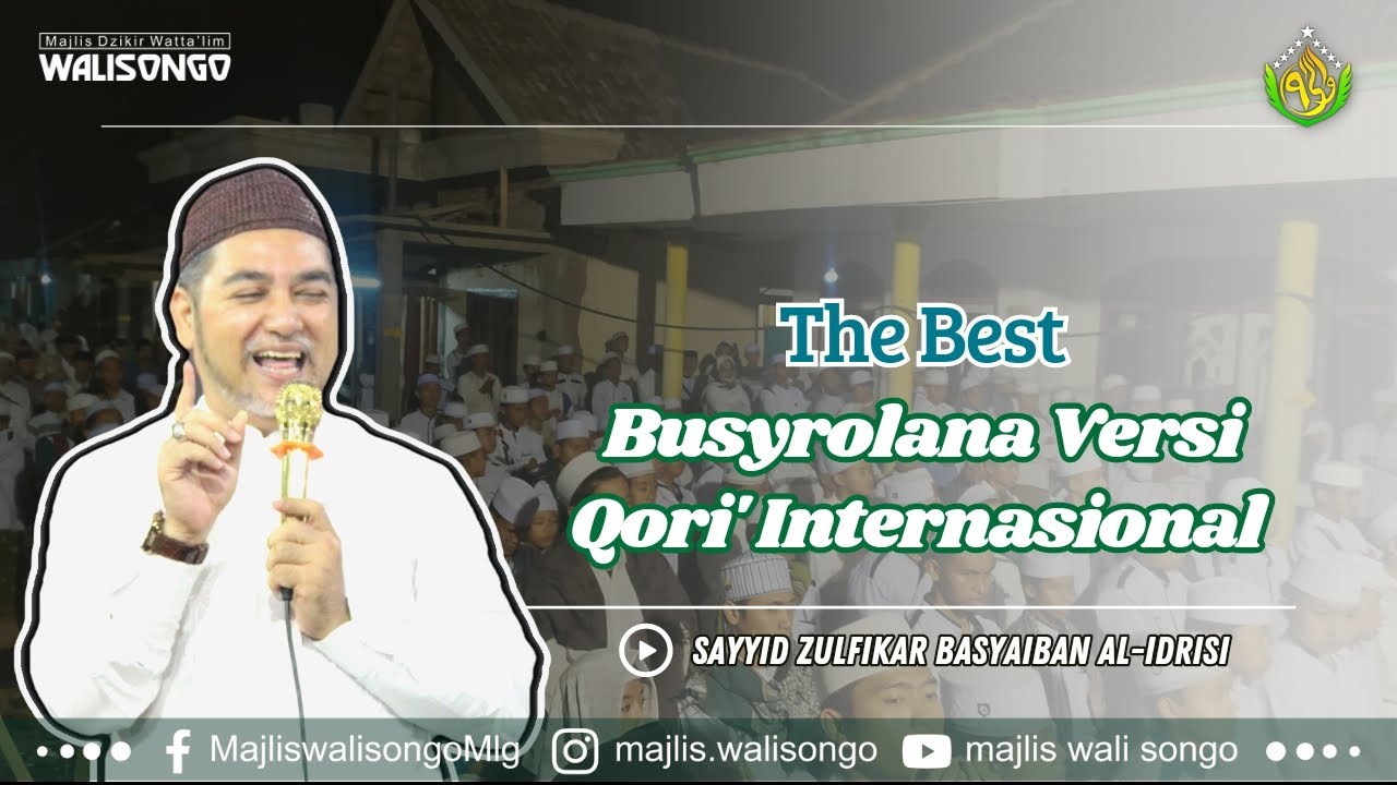 Full Nada Tinggi.. !!! Sholawat Merdu Qori'Internasional || Busyrolana || Sayyid Zulfikar Basyaiban
