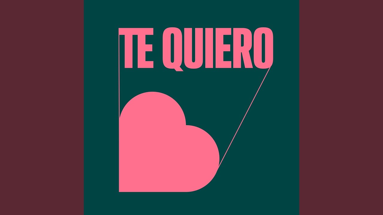 Te Quiero (Extended Mix)