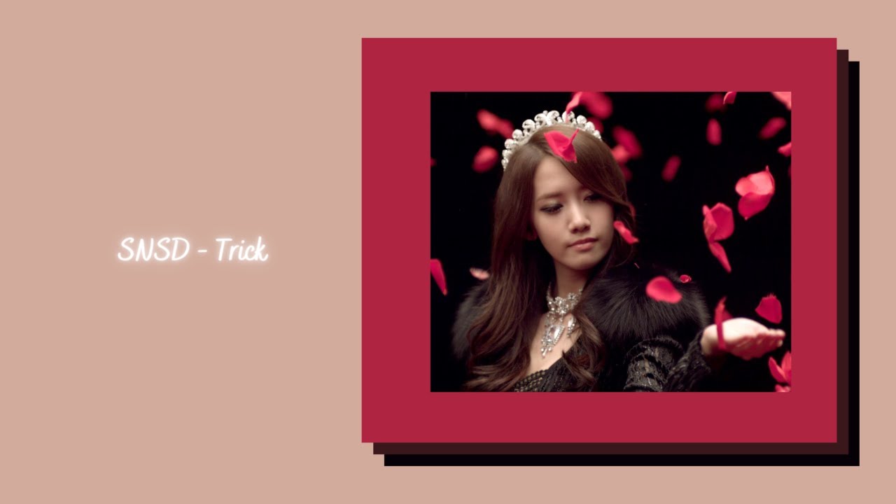 Girls Generation - Trick {slowed + reverb}