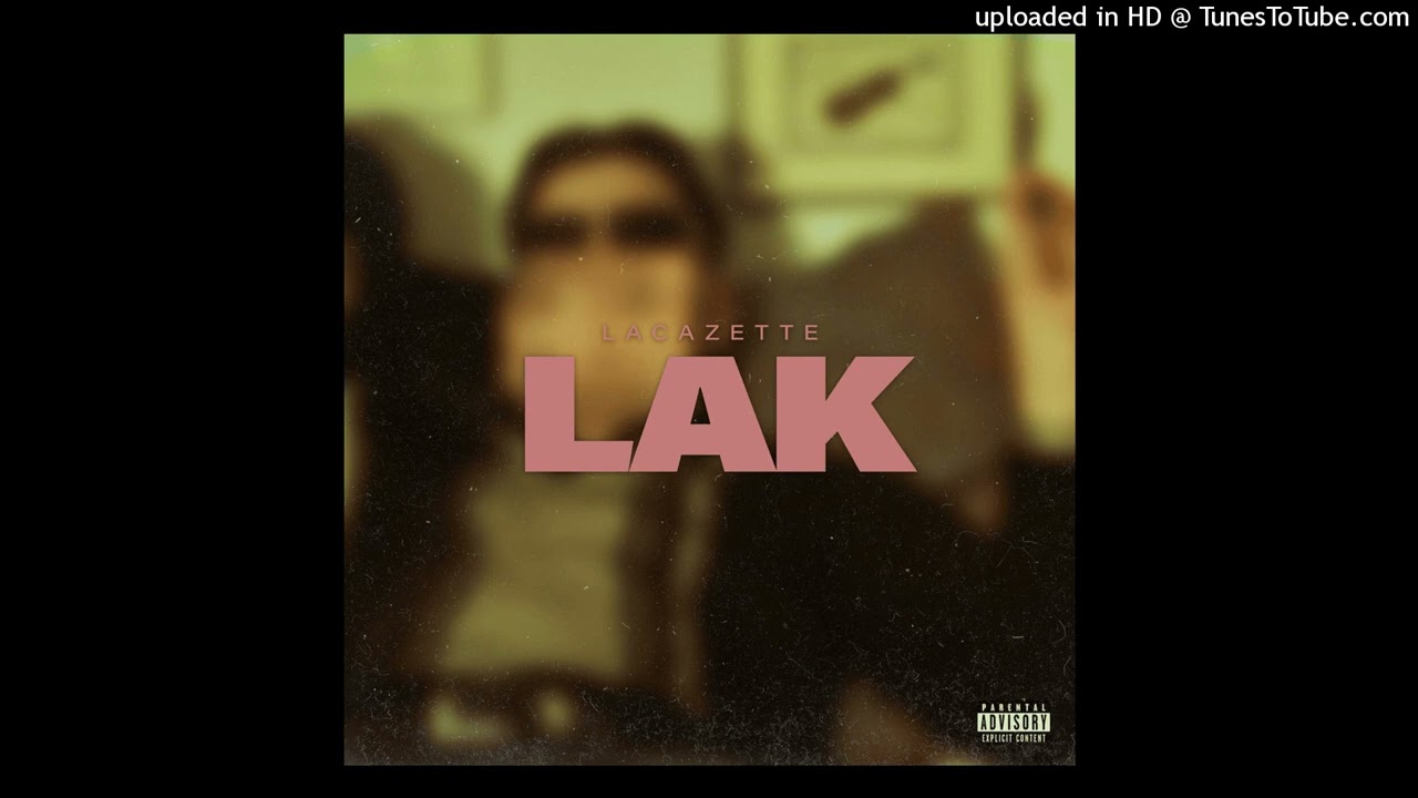 LACAZETTE - LAK (Instrumental)
