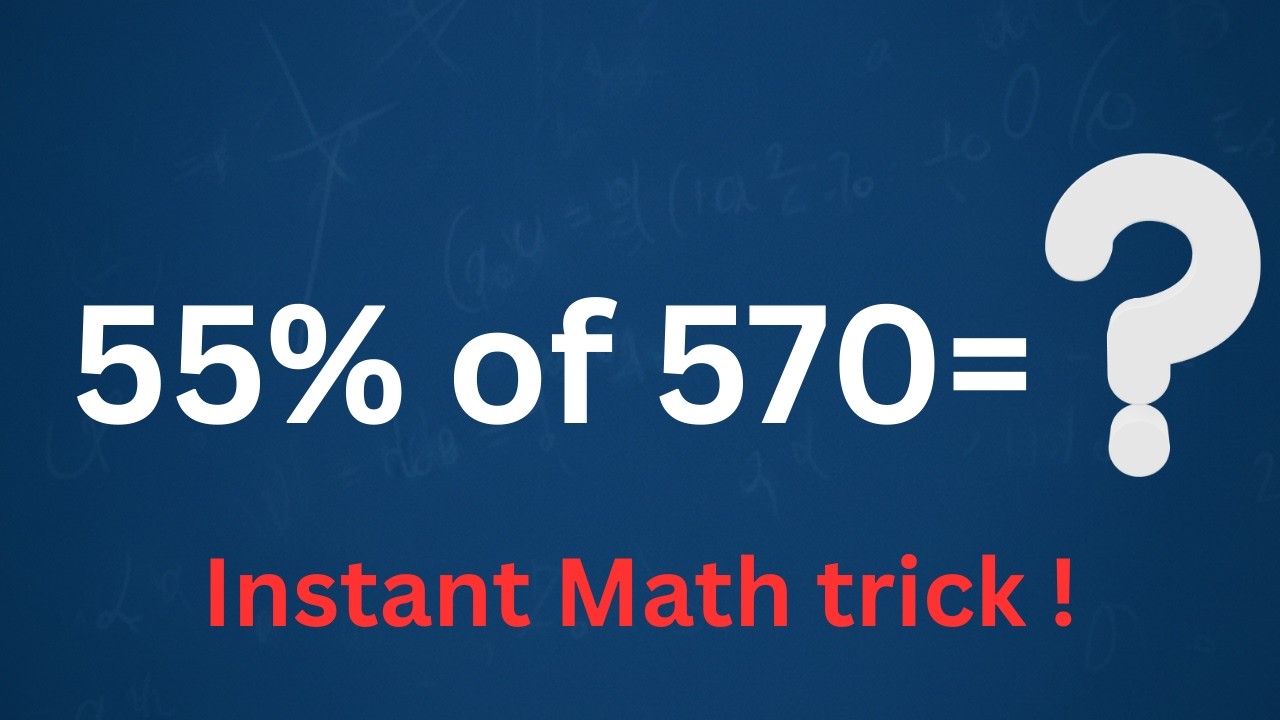 55% от 570 (Пятьдесят пять процентов от 570)