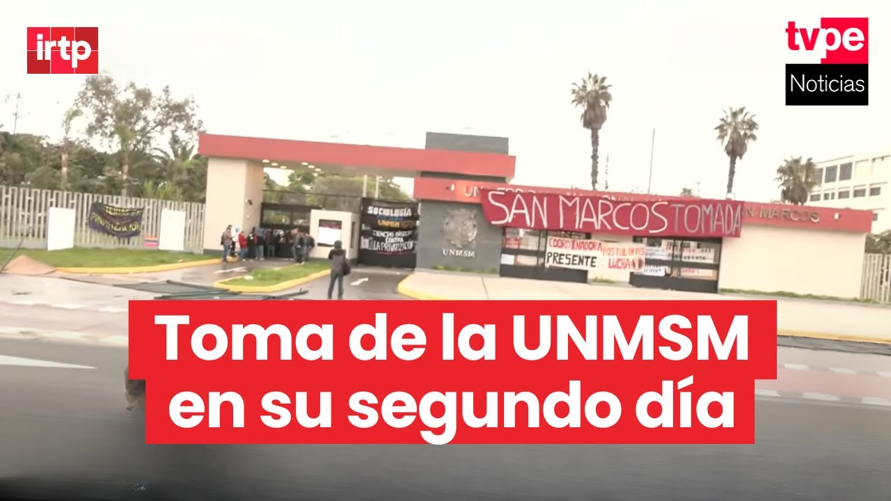 Continúa por segundo día consecutivo la toma del campus de la San Marcos