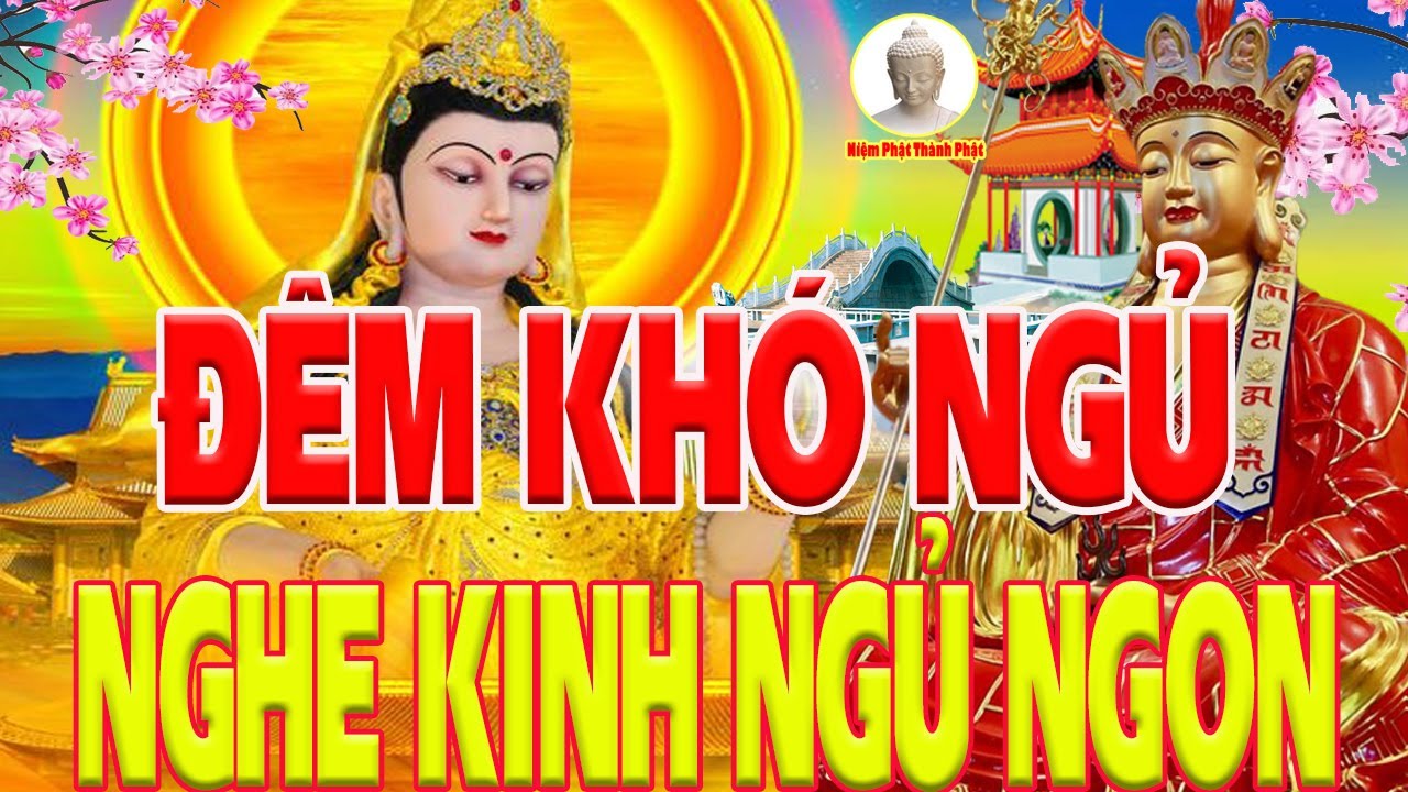 Đêm Khó Ngủ Mở Kinh Cầu An Mẹ Linh Ứng Hộ Trì Tiền Kéo Vô Như Nước ,Đẩy Lùi Bệnh Tật Sức Khỏe