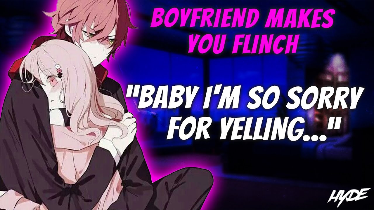 You Flinch After Your Boyfriend Yells [Argument] [Comfort for Abuse] [Cuddling] [ASMR RP] [Angry]