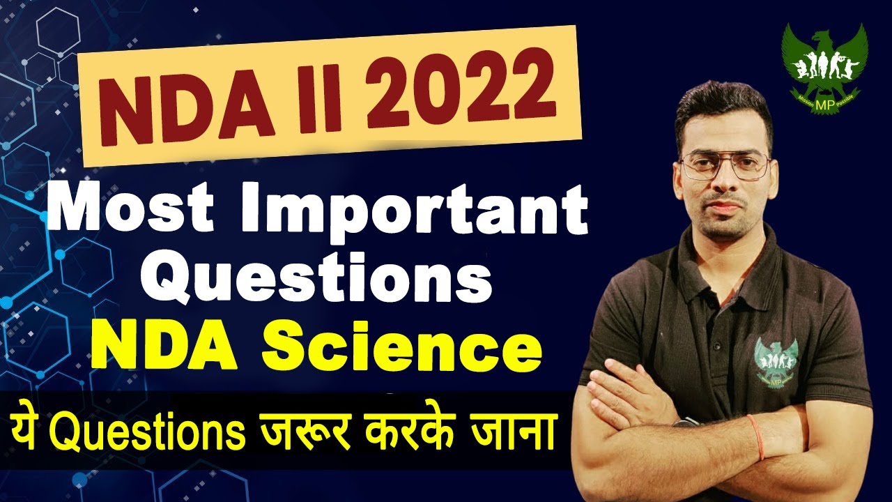 NDA Science Most Important Questions |NDA 2 2022 |NDA Important Questions 2022 | NDA GAT Preparation