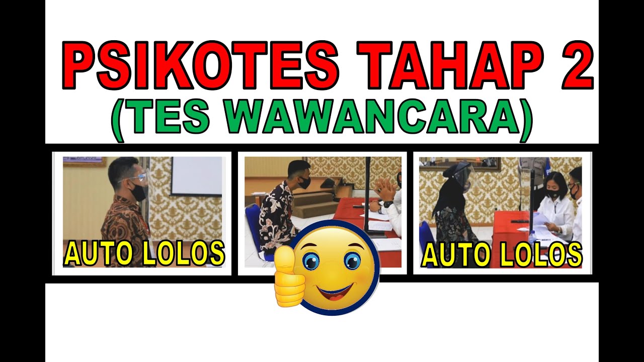 AUTO LOLOS...!!! PSIKOTES TAHAP 2 (WAWANCARA) | SELEKSI PENERIMAAN POLRI - TNI